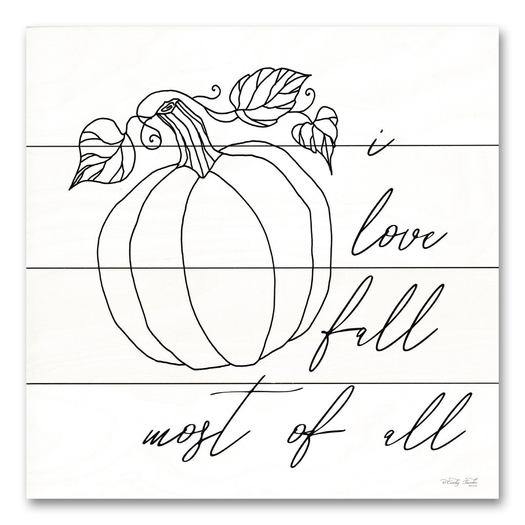 Cindy Jacobs CIN3414PAL - CIN3414PAL - I Love Fall Most of All - 12x12 I Love Fall Most of All, Pumpkins, Black & White, Fall, Autumn, Typography, Signs from Penny Lane