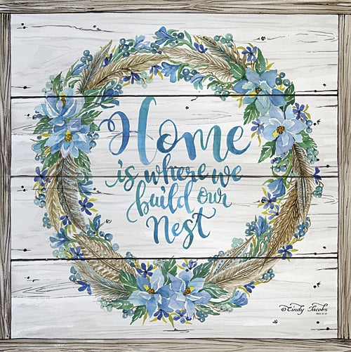 Cindy Jacobs CIN428 - Home is Where We Build Our Nest - Inspirational, Floral, Wood, Wreath from Penny Lane Publishing