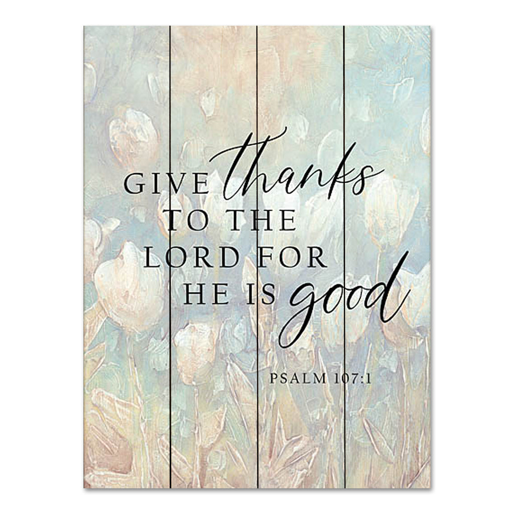 Dogwood Portfolio DOG213PAL - DOG213PAL - Give to the Lord - 12x16 Religious, Give Thanks to the Lord, Typography, Signs, Psalms, Textual Art, Flowers, Abstract, Spring from Penny Lane