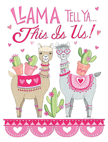 Deb Strain DS1758 - This Is Us! - 12x16 Llamas, This is Us, Cactus, Love, Hearts, Valentine's Day from Penny Lane
