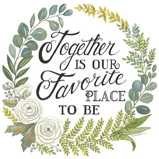 Deb Strain DS2040 - DS2040 - Together is our Favorite Place to Be - 12x12 Together is Our Favorite Place to Be, Home, Family, Flowers, Greenery, Wreath, Rustic, Typography, Signs from Penny Lane