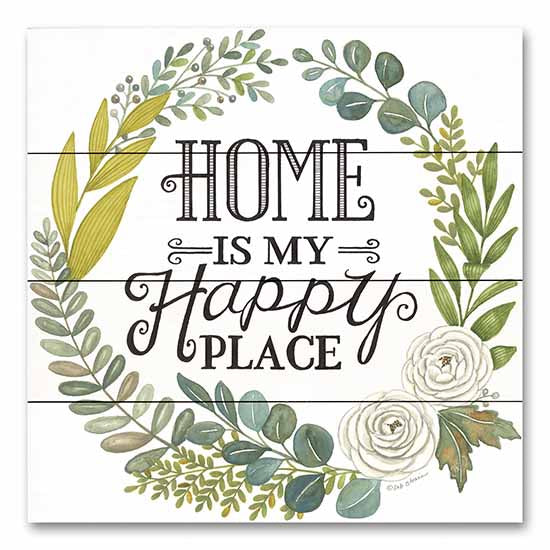 Deb Strain DS2046PAL - DS2046PAL - Home Is My Happy Place - 12x12 Home is My Happy Place, Home, Family, Wreath, Flowers, Greenery, Rustic, Typography, Signs from Penny Lane