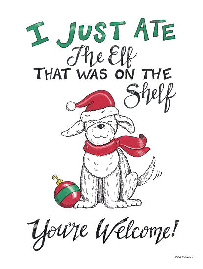 Deb Strain DS2225 - DS2225 - Ate the Elf on the Shelf - 12x16 Christmas, Holidays, Humor, I Just Ate the Elf on the Shelf, Typography, Signs, Textual Art, Dog, Winter from Penny Lane