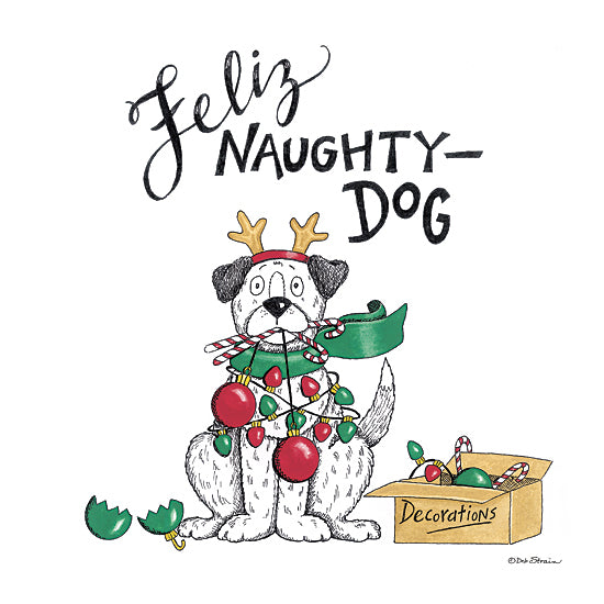 Deb Strain DS2226 - DS2226 - Feliz Naughty Dog - 12x12 Christmas, Holidays, Feliz Naughty-Dog, Typography, Signs, Textual Art, Dog, Ornaments, Christmas Decorations, Winter, Whimsical from Penny Lane