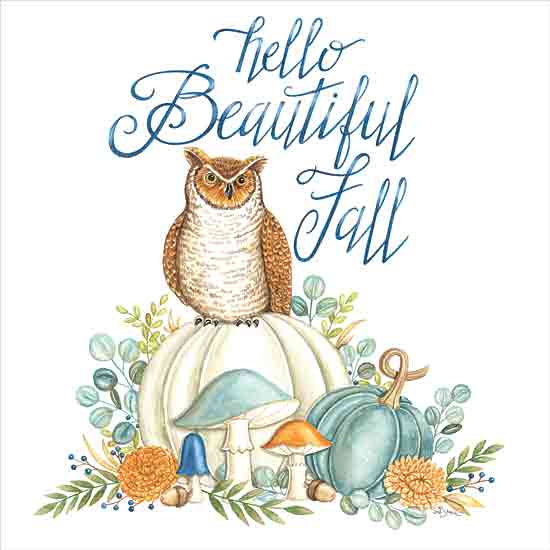 Deb Strain DS2255 - DS2255 - Hello Beautiful Fall - 12x12 Fall, Still Life, Pumpkins, Blue, White, Hello Beautiful Fall, Typography, Signs, Textual Art, Owl, Greenery, Flowers, Mums, Mushrooms, Nature, Farmhouse/Country from Penny Lane