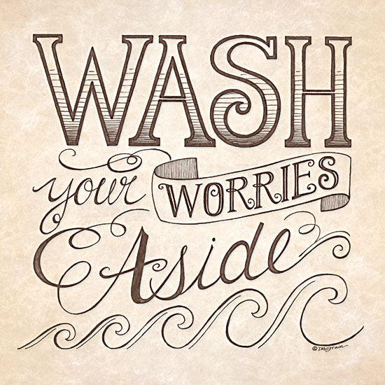 Deb Strain DS648 - Wash Your Worries Aside - Bath, Typography from Penny Lane Publishing