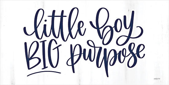 Imperfect Dust DUST1003 - DUST1003 - Little Boy, Big Purpose - 18x9 Baby, Children, Boys, Little Boy Big Purpose, Typography, Signs, Blue & White, Textual Art, New Baby from Penny Lane