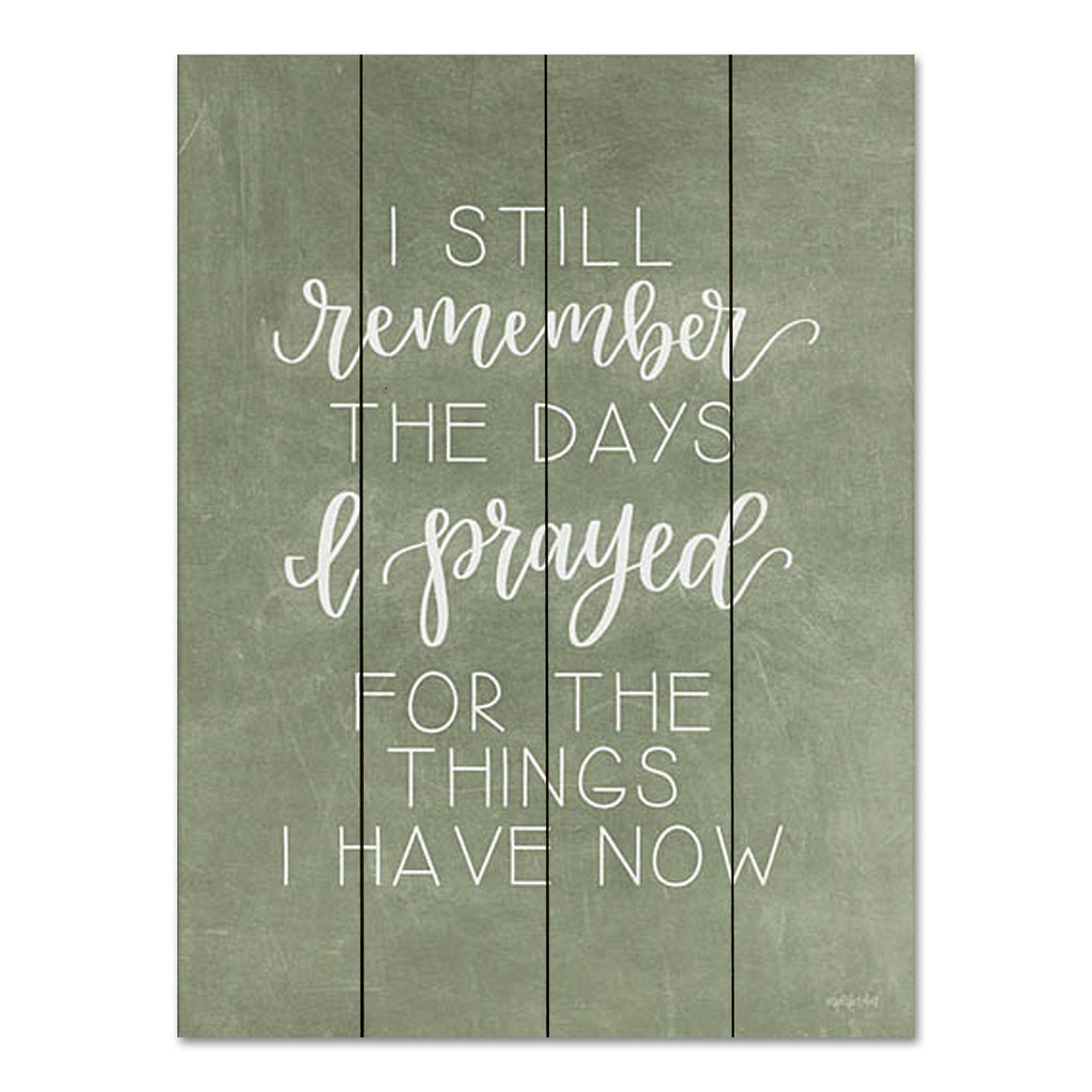 Imperfect Dust DUST1009PAL - DUST1009PAL - I Still Remember - 12x16 Inspirational, I Still Remember the Days I Prayed, Typography, Signs, Green & White, Grateful from Penny Lane