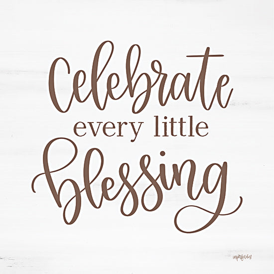 Imperfect Dust DUST1027 - DUST1027 - Celebrate Every Little Blessing - 12x12 Inspirational, Celebrate Every Little Blessing, Typography, Blessing, Textual Art from Penny Lane