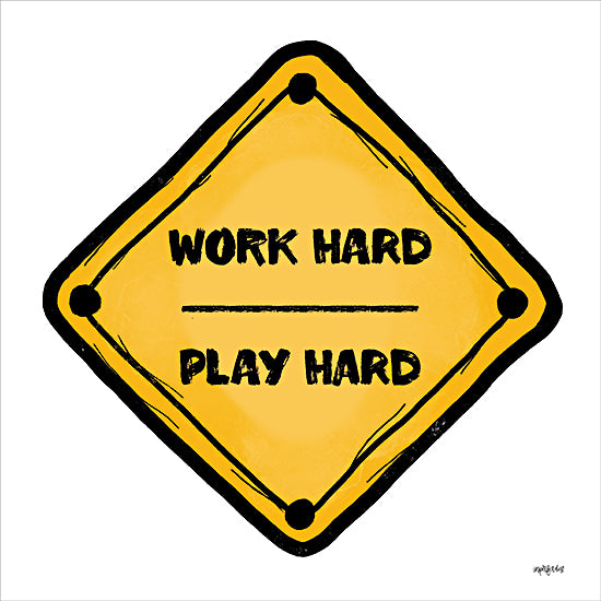 Imperfect Dust DUST1105 - DUST1105 - Work Hard, Play Hard     - 12x12 Children, Construction Sign, Work Hard, Play Hard, Typography, Sign, Textual Art, Yellow, Black, Triptych from Penny Lane
