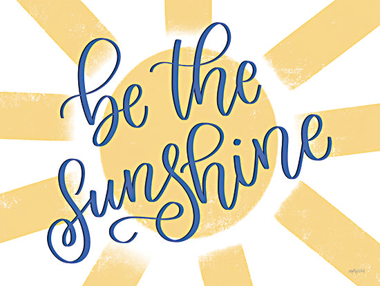 Imperfect Dust DUST1151 - DUST1151 - Be the Sunshine - 16x12 Inspirational, Be the Sunshine, Typography, Signs, Textual Art, Sun Rays, Motivational from Penny Lane
