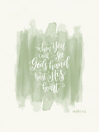 Imperfect Dust DUST270 - Trust His Heart - 12x16 Trust, Heart, God, Love, Green, White, Signs from Penny Lane