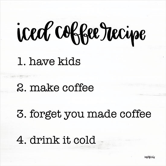 Imperfect Dust DUST475 - DUST475 - Iced Coffee Recipe - 12x12 Signs, Typography, Iced Coffee, Humor, Black & White from Penny Lane