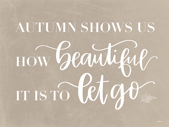 Imperfect Dust DUST502 - DUST502 - Let Go - 16x12 Signs, Typography, Autumn, Let Go, Inspirational from Penny Lane