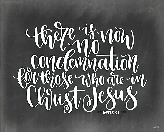 Imperfect Dust DUST606 - DUST606 - No Condemnation - 16x12 No Condemnation, Bible Verse, Religious, Romans, Black & White, Calligraphy from Penny Lane