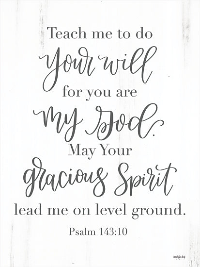 Imperfect Dust DUST648 - DUST648 - Lead Me on Level Ground - 12x16 Your Will, Religious, Bible Verse, Psalm, Black & White, Calligraphy, Signs from Penny Lane