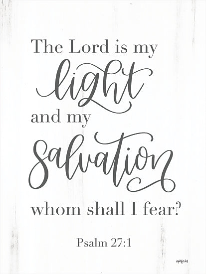 Imperfect Dust DUST649 - DUST649 - Light and Salvation - 12x16 Lord is My Light and Salvation, Bible Verse, Psalm, Calligraphy, Black & White, Signs from Penny Lane