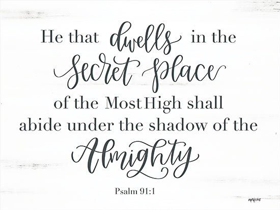 Imperfect Dust DUST650 - DUST650 - Secret Place - 16x12 Secret Place, Almighty God, Religious, Bible Verse, Psalm, Black & White, Calligraphy, Signs from Penny Lane