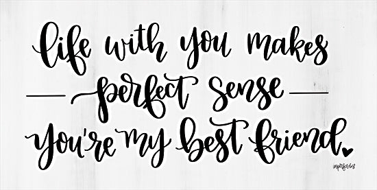 Imperfect Dust DUST652 - DUST652 - You're My Best Friend - 18x9 Best Friend, Couple, Wedding, Anniversary, Calligraphy, Black & White, Signs from Penny Lane