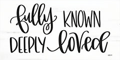 DUST707 - Fully Known, Deeply Loved - 18x6