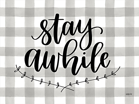 Imperfect Dust DUST739 - DUST739 - Stay Awhile - 16x12 Stay Awhile, Gray and White Plaid, Calligraphy, Signs from Penny Lane