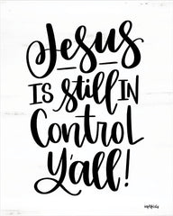 DUST795 - Jesus is Still in Control Y'all - 12x16