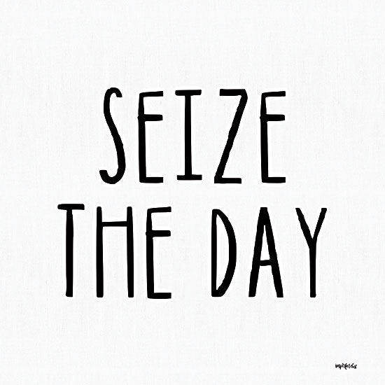 Imperfect Dust DUST851 - DUST851 - Seize the Day - 12x12 Inspirational, Seize the Day, Motivational, Typography, Signs, Textual Art, Black & White from Penny Lane