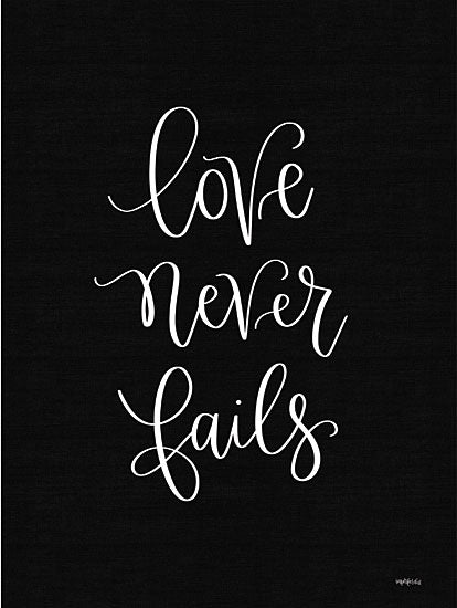 Imperfect Dust DUST856 - DUST856 - Love Never Fails - 12x16 Inspirational, Love Never Fails, Love, Typography, Signs, Textual Art, Black & White from Penny Lane