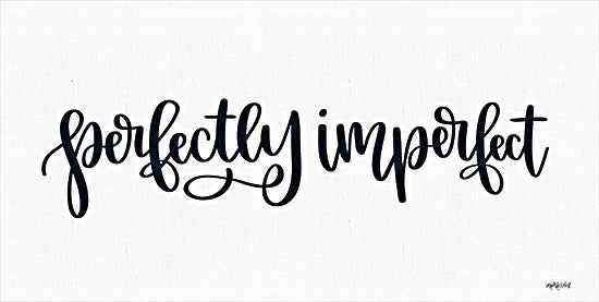 Imperfect Dust DUST898 - DUST898 - Perfectly Imperfect    - 18x9 Perfectly Imperfect, Calligraphy, Signs from Penny Lane