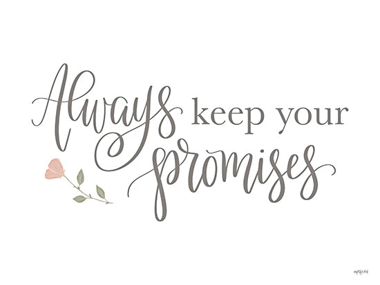 Imperfect Dust DUST953 - DUST953 - Always Keep Your Promises    - 16x12 Always Keep Your Promises, Typography, Signs from Penny Lane