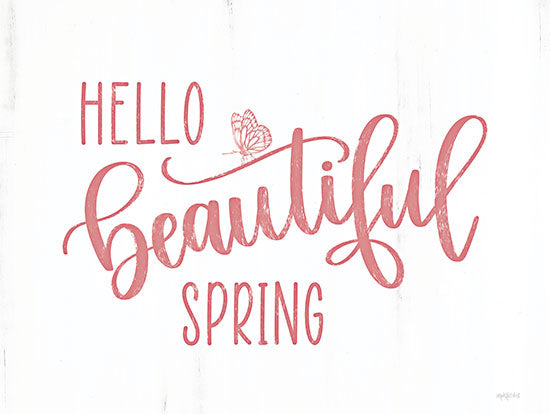 Imperfect Dust DUST985 - DUST985 - Hello Beautiful Spring (butterfly) - 16x12 Hell Beautiful Spring, Spring, Springtime, Butterfly, Typography, Signs from Penny Lane