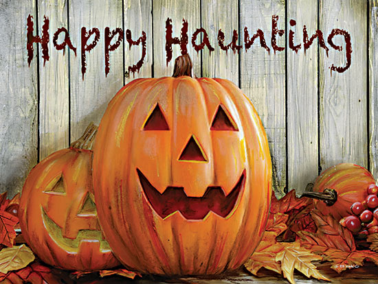 Ed Wargo ED462 - ED462 - Happy Haunting - 16x12 Halloween, Pumpkins, Jack O'Lanterns, Still Life, Autumn, Happy Haunting, Signs from Penny Lane