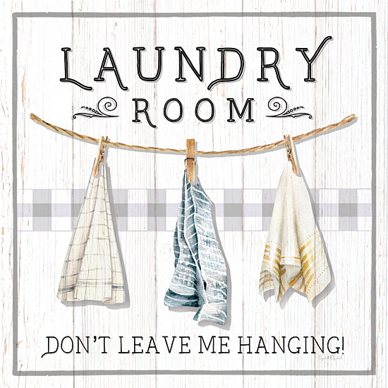 Elizabeth Tyndall ET133 - ET133 - Laundry Room - 12x12 Laundry, Laundry Room, Whimsical, Laundry Room - Don't Leave Me Hanging!, Typography, Signs, Textual Art, Laundry Line, Towels, Farmhouse/Country from Penny Lane