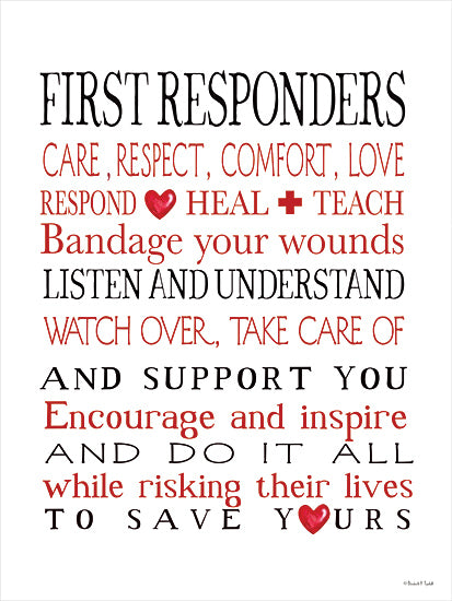 Elizabeth Tyndall ET145 - ET145 - First Responders - 12x16 First Responders, Inspirational, Listen and Understand and Support You and Do It All to Sav Yours, Typography, Signs, Textual Art, Black & Red, Occupation from Penny Lane