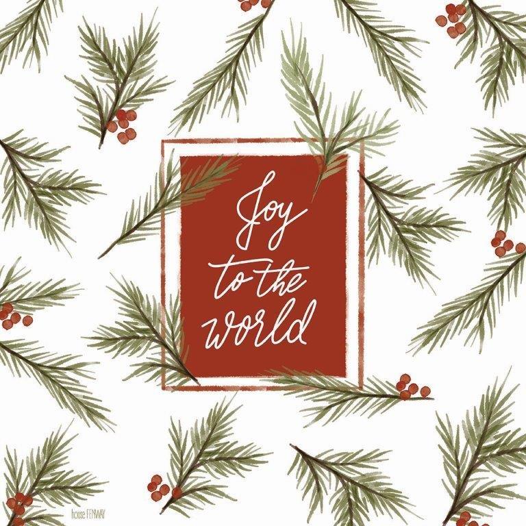 House Fenway FEN1021 - FEN1021 - Joy to the World Greenery - 12x12 Christmas, Holidays, Joy to the World, Typography, Signs, Textual Art, Pine Sprigs, Greenery, Berries from Penny Lane