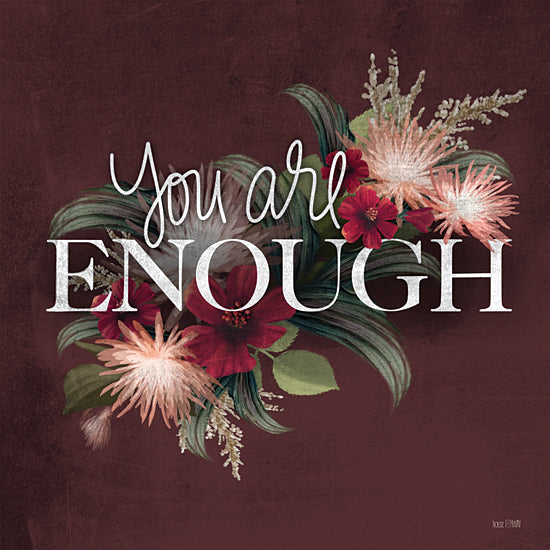 House Fenway FEN179 - FEN179 - You Are Enough - 12x12 Signs, Typography, Flowers, You Are Enough from Penny Lane