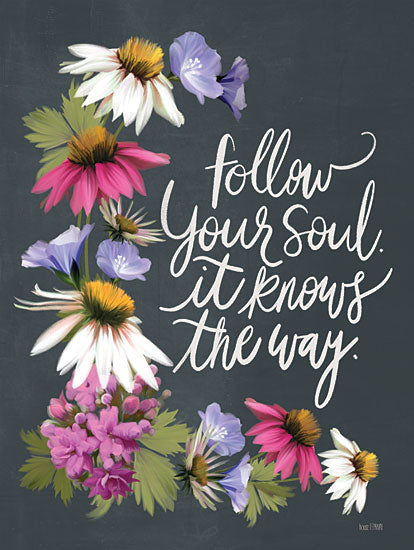 House Fenway FEN309 - FEN309 - Follow Your Soul   - 12x16 Follow Your Soul, Flowers, Motivational, Black Background, Typography, Signs from Penny Lane