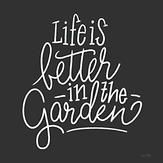 House Fenway FEN912 - FEN912 - Life is Better in the Garden Sign - 12x12 Inspirational, Life is Better in the Garden, Typography, Signs, Textual Art, Black & White from Penny Lane