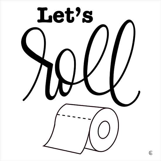 Fearfully Made Creations FMC203 - FMC203 - Let's Roll - 12x12 Signs, Typography, Black & White, Let's Roll, Bathroom, Humor from Penny Lane