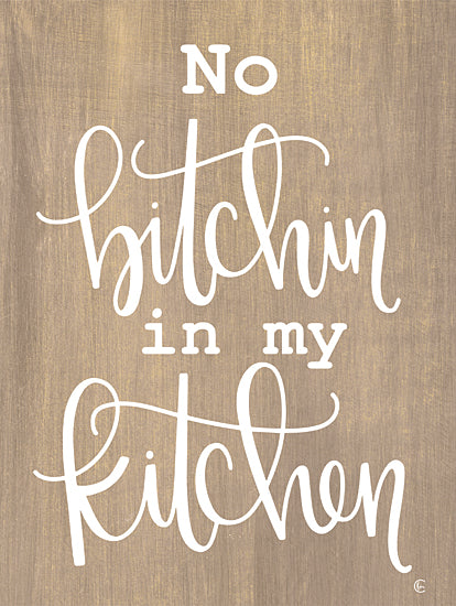 Fearfully Made Creations FMC227 - FMC227 - No Bitchin in My Kitchen - 12x16 No Bitchin in My Kitchen, Humorous, Kitchen, Signs from Penny Lane