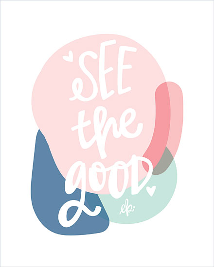 Erin Barrett FTL242 - FTL242 - See the Good - 12x16 Signs, Typography, See the Good, Heart from Penny Lane