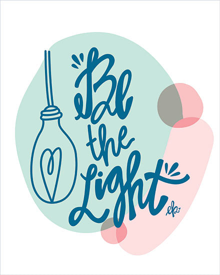 Erin Barrett FTL243 - FTL243 -  Be the Light  - 12x16 Signs, Typography, Be the Light, Light Bulb from Penny Lane