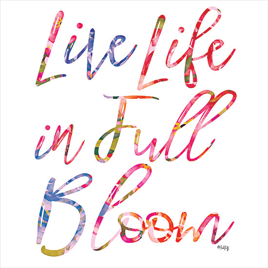 Heidi Kuntz HK134 - HK134 - Live Life in Full Bloom - 12x12 Live Life in Full Bloom, Flowers, Signs, Motivational from Penny Lane