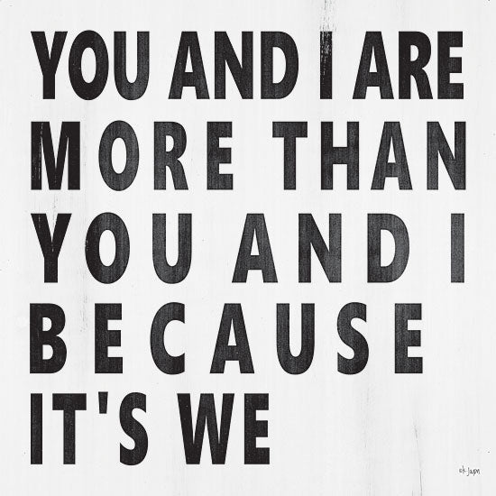 Jaxn Blvd. JAXN471 - JAXN471 - You and I Are More - 12x12 Signs, Typography, You and I are More from Penny Lane