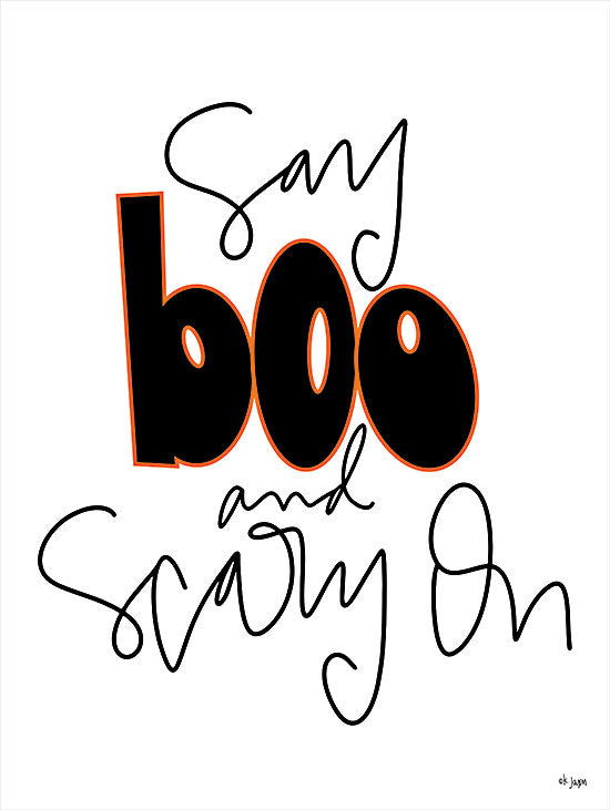 Jaxn Blvd. JAXN580 - JAXN580 - Say Boo and Scary On - 12x16 Boo, Halloween, Signs from Penny Lane