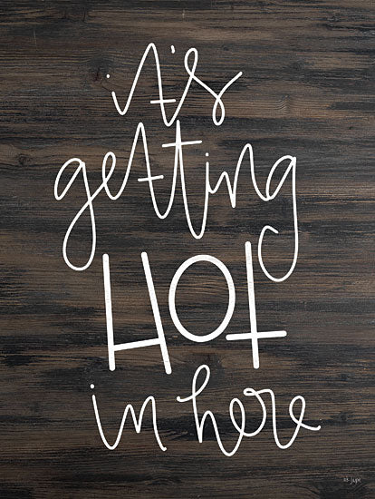 Jaxn Blvd. JAXN607 - JAXN607 - It's Getting Hot - 12x16 It's Getting Hot in Here, Bath, Bathroom, Humorous, Black & White, Signs from Penny Lane