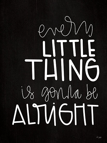 Jaxn Blvd. JAXN629 - JAXN629 - Every Little Thing - 12x16 Every Little Thing is Gonna Be Allright, Quote, Bob Marley, Black & White, Typography, Signs from Penny Lane