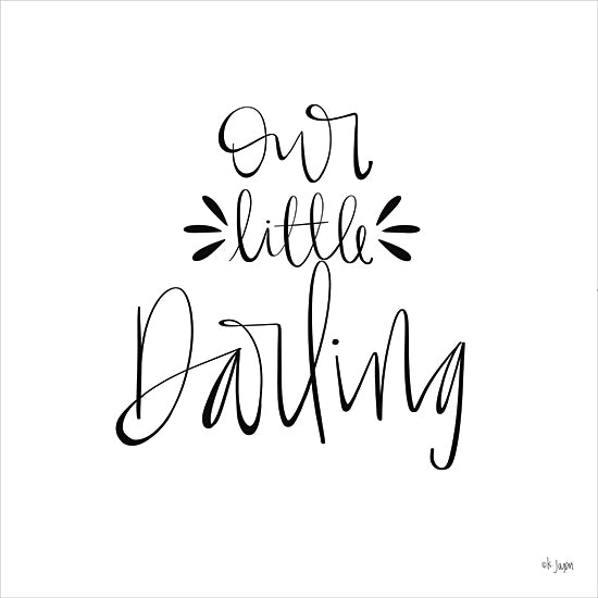 JAXN Blvd. JAXN655 - JAXN655 - Our Little Darling - 12x12 Inspirational, Our Little Darling, New Baby, Children, Typography, Signs, Black & White from Penny Lane
