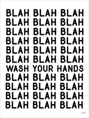 JAXN667 - Blah Blah Blah - Wash Your Hands - 12x16