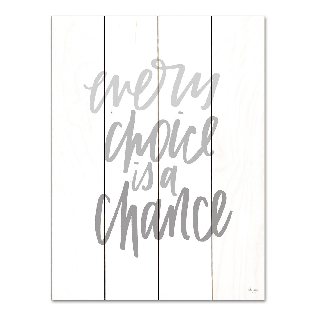 Jaxn Blvd. JAXN669PAL - JAXN669PAL - Every Choice is a Chance - 12x16 Inspirational, Typography, Signs, Motivational, Every Choice is a Chace, Tween, Silver, Ombre from Penny Lane